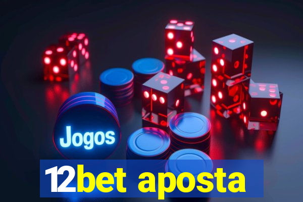 12bet aposta