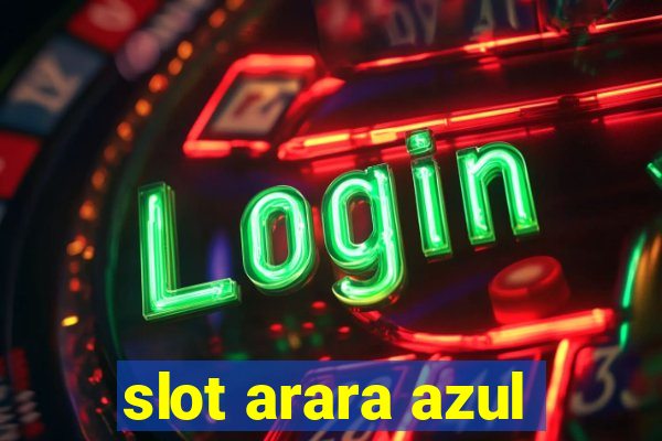 slot arara azul