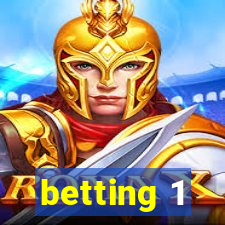 betting 1