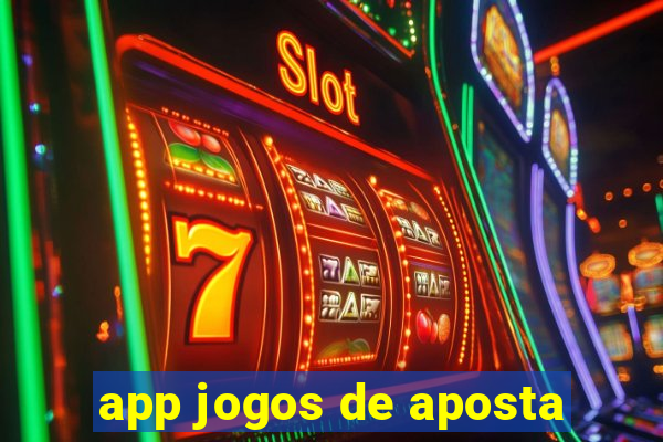 app jogos de aposta