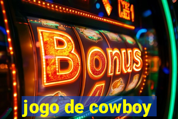 jogo de cowboy