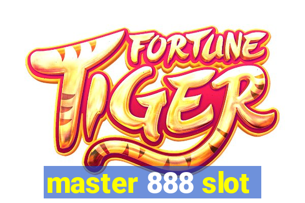 master 888 slot