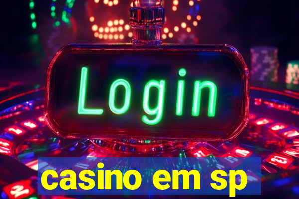 casino em sp