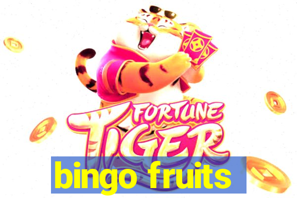 bingo fruits