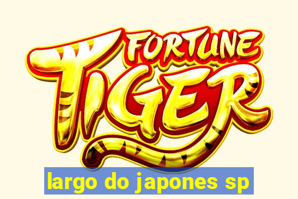 largo do japones sp