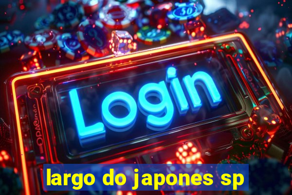 largo do japones sp