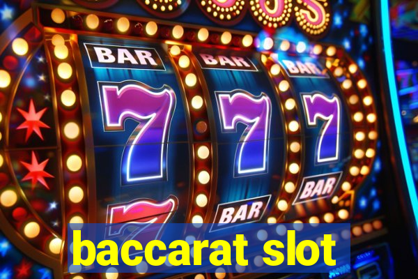 baccarat slot