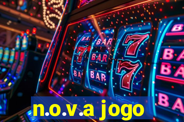 n.o.v.a jogo