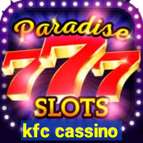 kfc cassino