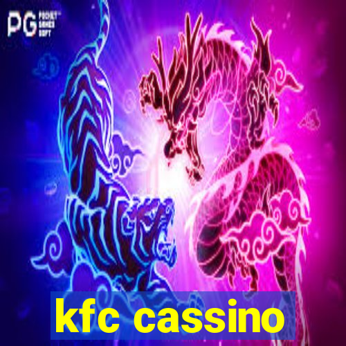 kfc cassino