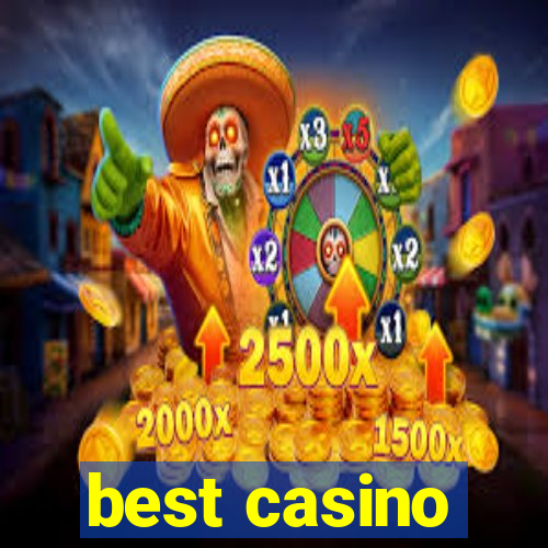 best casino