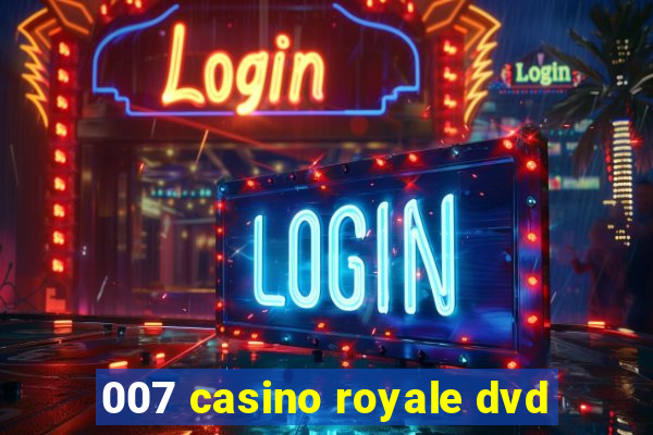 007 casino royale dvd