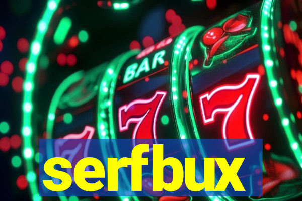 serfbux