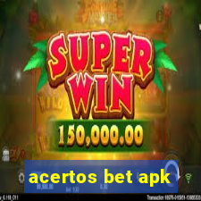 acertos bet apk