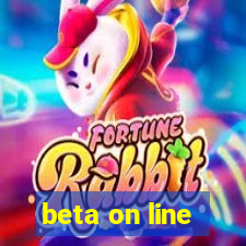 beta on line