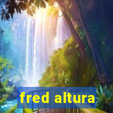 fred altura