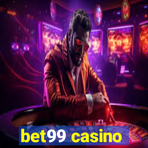 bet99 casino