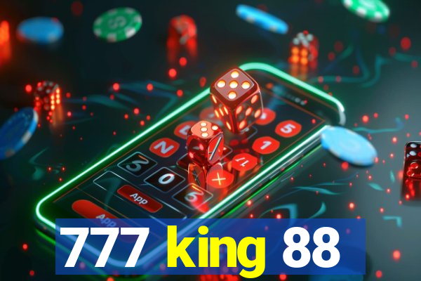 777 king 88