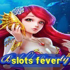 slots fever