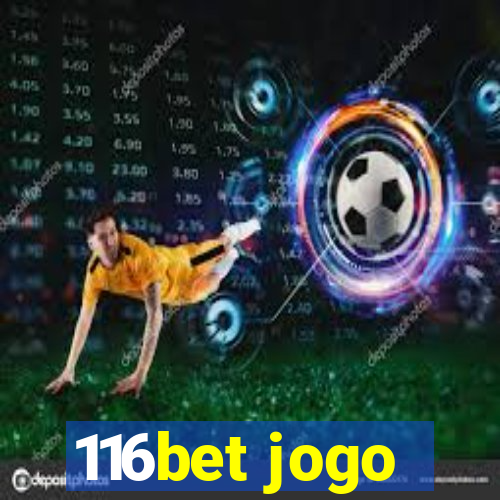 116bet jogo