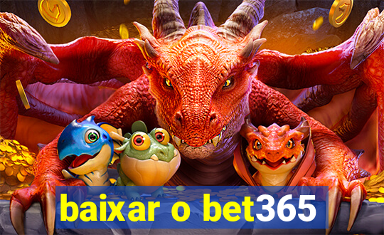 baixar o bet365