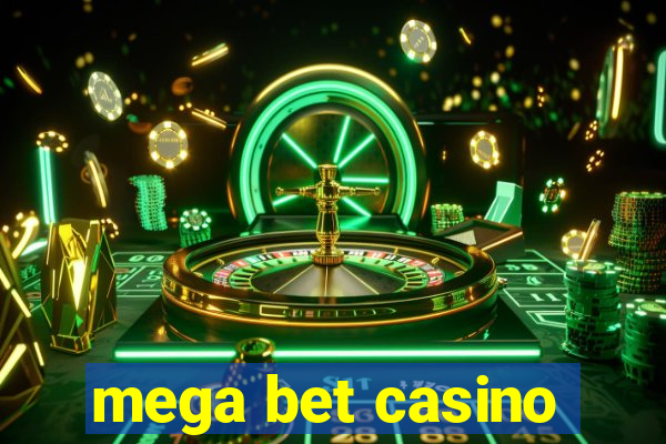 mega bet casino