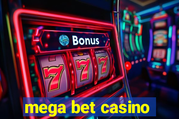 mega bet casino