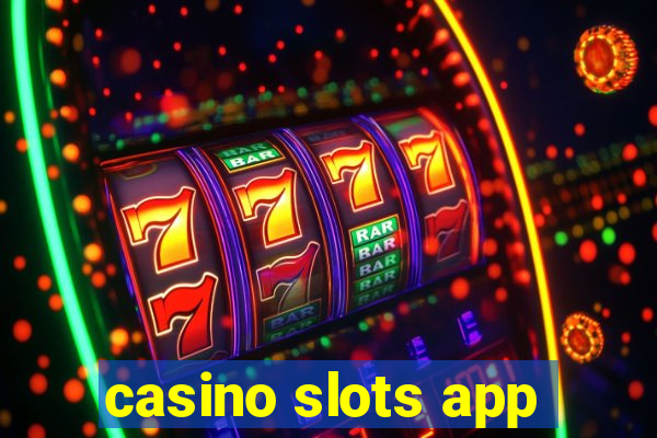 casino slots app