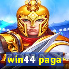 win44 paga