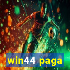 win44 paga