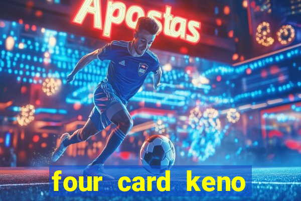 four card keno casino games