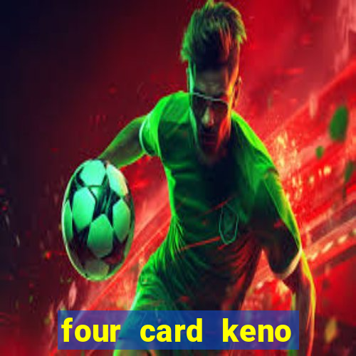 four card keno casino games