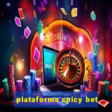 plataforma spicy bet