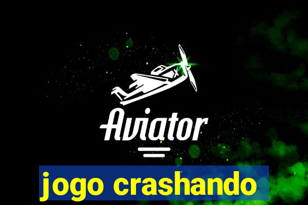 jogo crashando