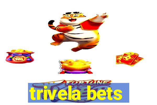 trivela bets