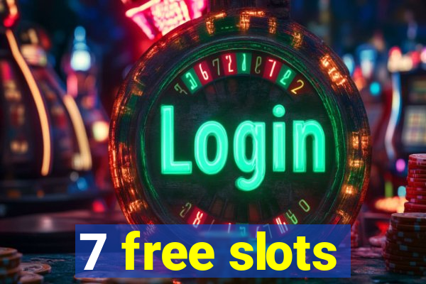 7 free slots