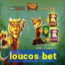 loucos bet