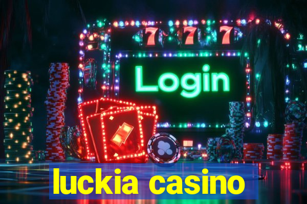 luckia casino