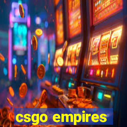 csgo empires