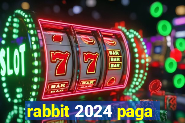 rabbit 2024 paga