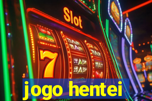 jogo hentei