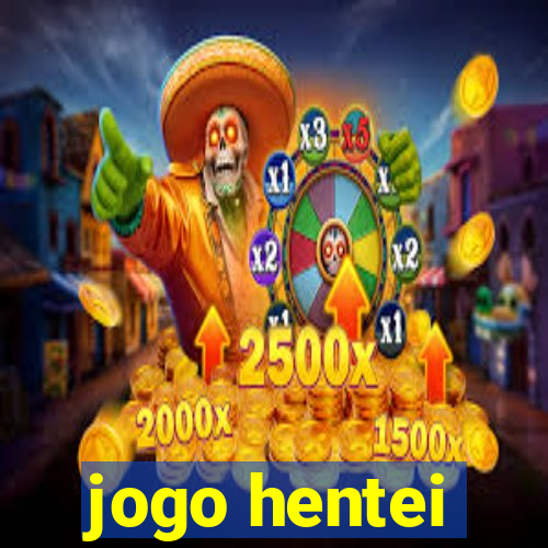 jogo hentei