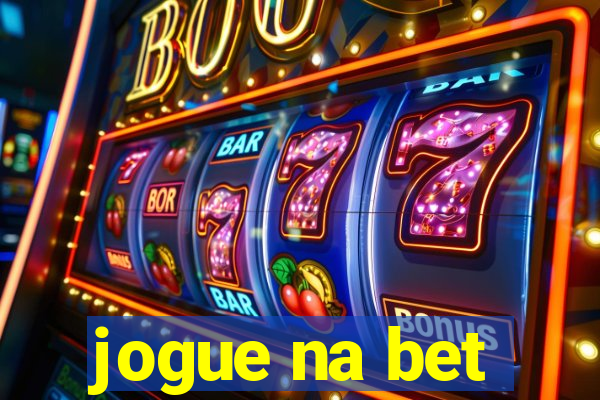 jogue na bet