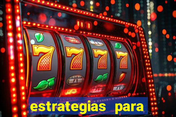 estrategias para jogar tiger fortune