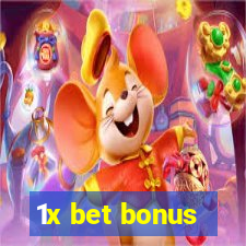 1x bet bonus