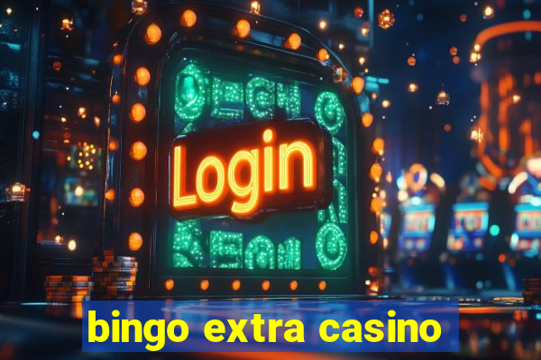 bingo extra casino