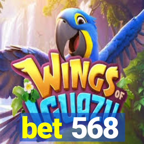 bet 568