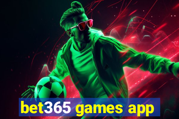 bet365 games app