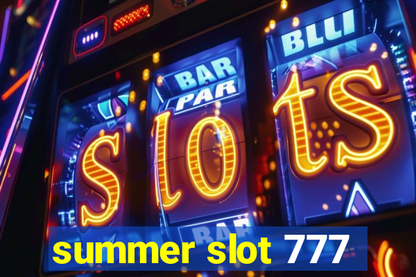 summer slot 777