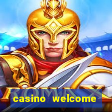 casino welcome bonus without deposit